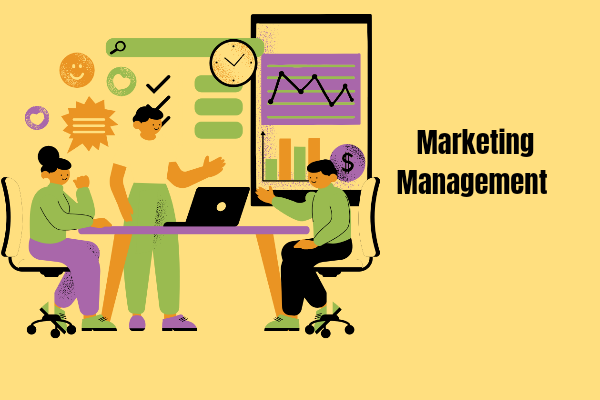 Mastering the Art of Marketing Management: Strategies for Success